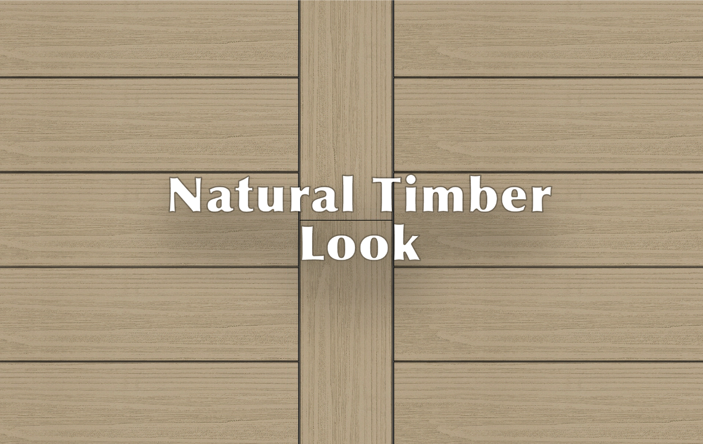Natural Timber Look